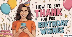 Birthday Thank You Responses