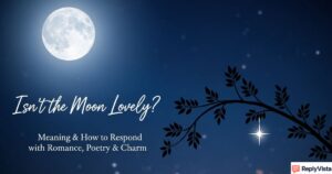 Isn’t the Moon Lovely